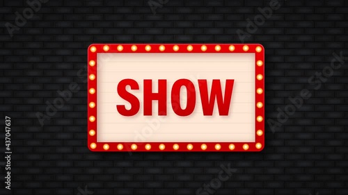 Retro show sign on dark backdrop. Abstract icon. Business concept. Banner promotion. Motion graphics.