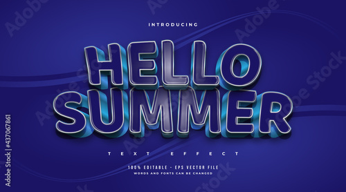 Hello Summer Text in Bold Blue with Cartoon Style and Embossed Effect. Editable Text Effect