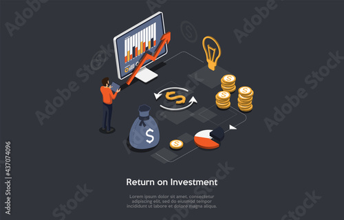 Investment Return Concept Illustration. Vector Composition In Cartoon 3D Style With Writing. Isometric Design. Money Refund, Comeback. Character Standing Near Finance Related Objects And Infographics.