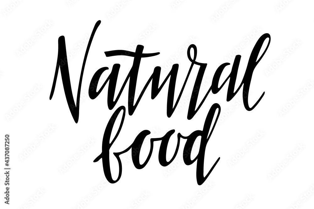 Natural food text. Fresh eco vegetarian food. Hand written brush Lettering for advertising, signboard, logotype, banner for farm stores. Vector poster for organic product, ecology, natural design. Natural food text. Fresh eco vegetarian food. Hand written brush Lettering for advertising, signboard, logotype, banner for farm stores. Vector poster for organic product, ecology, natural design.