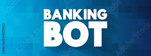 Banking Bot text quote, concept background
