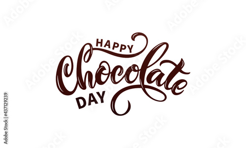 Happy chocolate day handwritten text isolated on white background for  World Chocolate Day. Modern brush ink calligraphy. Hand lettering for poster, postcard, label, sticker, logo. Vector illustration