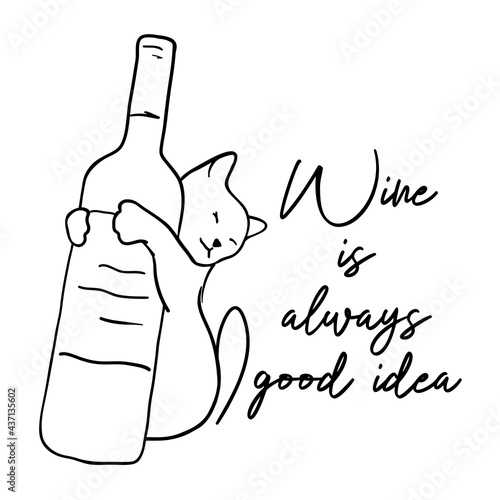 Cat an wine vector illustration. Wine is always good idea