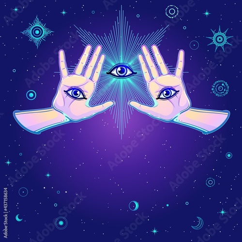 Mystical drawing: Women 's hands, all-seeing eye, flash of light. Alchemy, magic, esoteric, occultism.  Background - night star sky. Vector illustration. Place for the text.