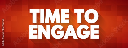 Wallpaper Mural Time To Engage text quote, concept background Torontodigital.ca