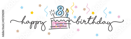8th Birthday handwritten typography lettering Greeting card with colorful big cake, number, candle and confetti