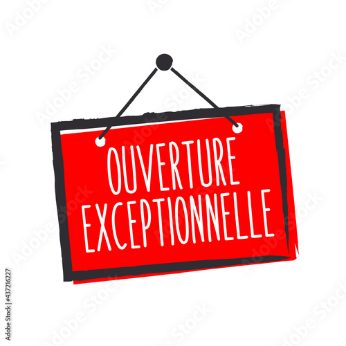 Ouverture exceptionnelle	