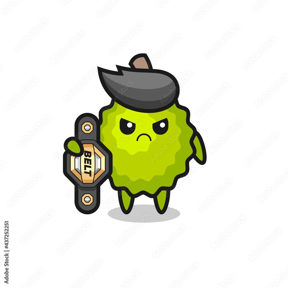 durian mascot character as a MMA fighter with the champion belt durian mascot character as a MMA fighter with the champion belt