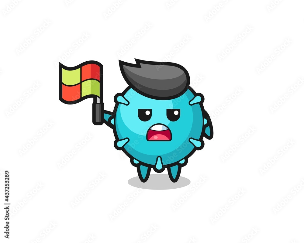 virus character as line judge putting the flag up virus character as line judge putting the flag up