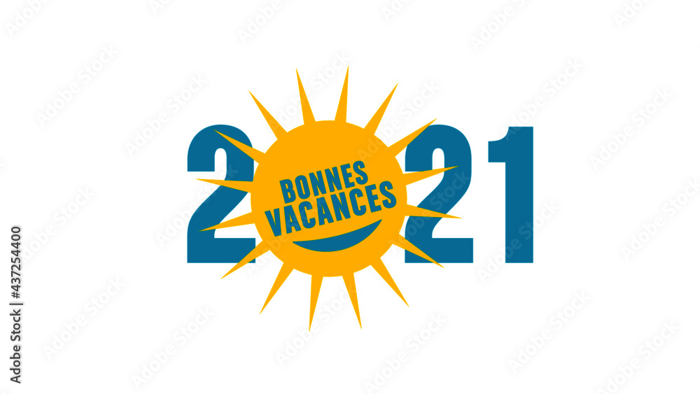 Fototapeta premium bonnes vacances 2021