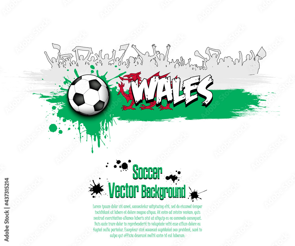 Fototapeta premium Flag of Wales and soccer fans
