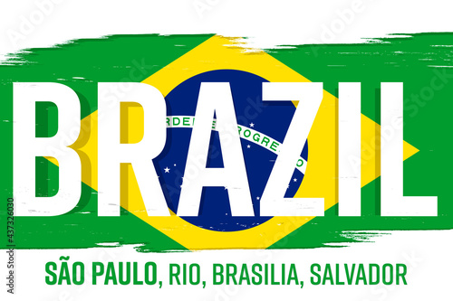 Brasil, flag of Brazil, banner with grunge brush. "São Paulo, Rio de Janeiro, Brasília, São Salvador" - São Paulo, Rio, Brasilia, Salvador.