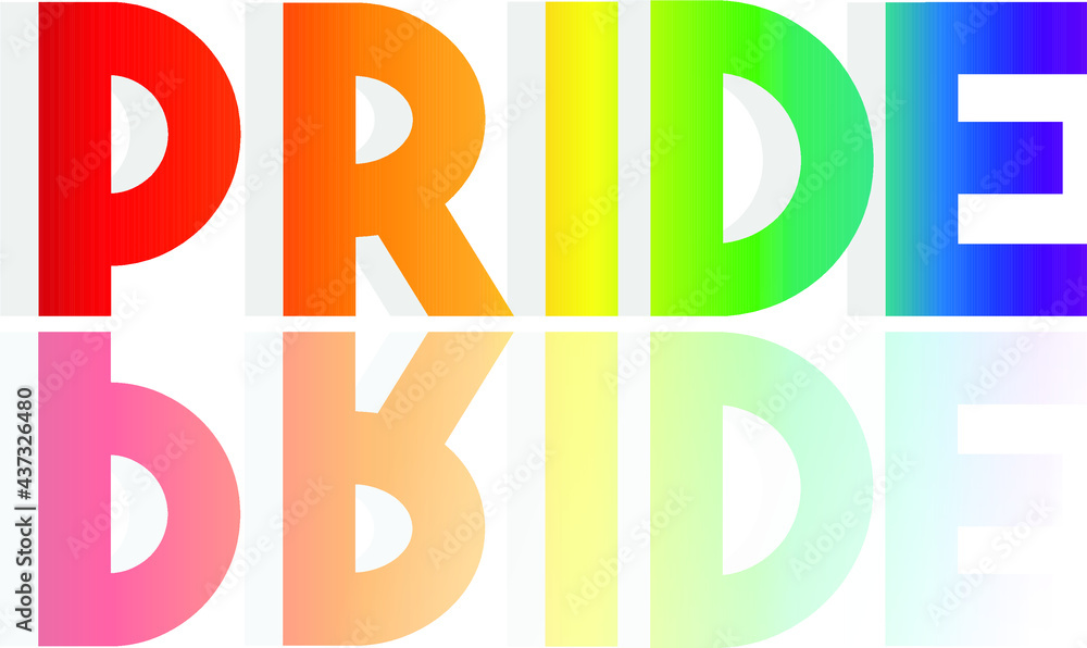 Rainbow Pride Typography graphic to use for support of the LGBTQ+ community 