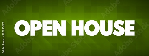Open House text quote, concept background