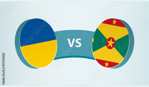 Ukraine versus Grenada, team sports competition concept.