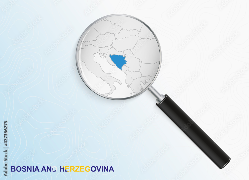 Magnifier with map of Bosnia and Herzegovina on abstract topographic background.