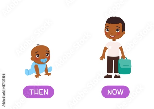 THEN and NOW antonyms word card vector template, Opposites concept. Flashcard for English language learning. Little African baby boy sitting, smiling dark skin schoolboy stands