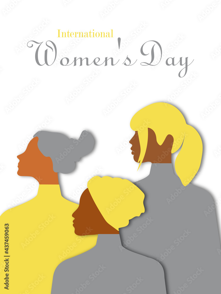 Postcard with International Women's Day. Postcard in trendy yellow and gray colors 2021 with women of different nationalities and religions. Cut paper effect.