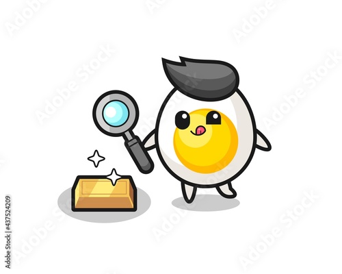 boiled egg character is checking the authenticity of the gold bullion