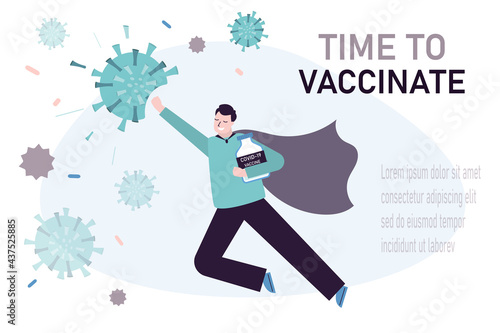 Superhero fighting viruses and bacteria. Male character holds bottle of coronavirus vaccine. Vaccinated man battles coronavirus