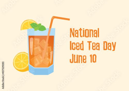 National Iced Tea Day vector. Glass of tea with ice, lemons and mint vector. Ice tea icon vector. Iced Tea Day Poster, June 10. Important day