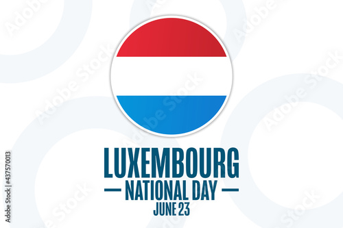 Luxembourg National Day. June 23. Grand Duke's Official Birthday. Holiday concept. Template for background, banner, card, poster with text inscription. Vector EPS10 illustration. Free Download Luxembourg National Day. June 23. Grand Duke's Official Birthday. Holiday concept. Template for background, banner, card, poster with text inscription. Vector EPS10 illustration. - GFXLoad