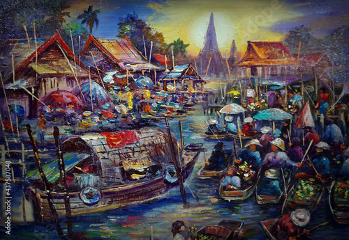 Art painting Oil color Floating market Thai land , Countryside , rural life , rural thailand