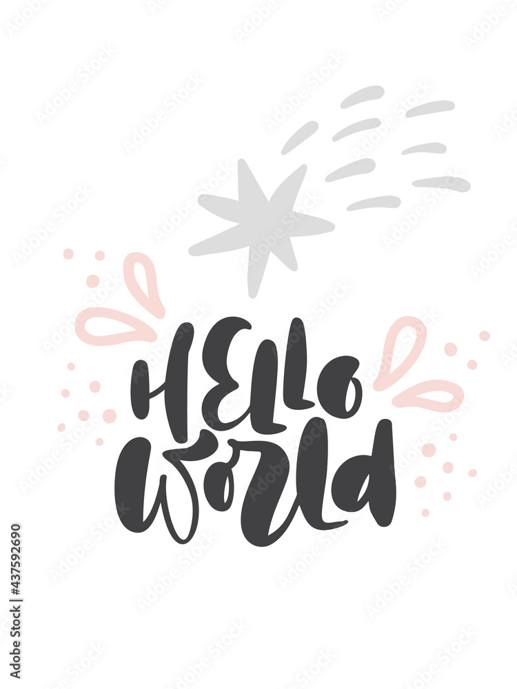 Cute hand drawn comet star illustration vector in doodle style and calligraphic text Hello World. Kids, baby design for cards, poster, nursery wall art, clothing. Scandinavian style