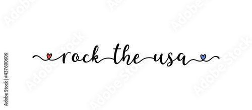 Hand drawn Rock the Usa as banner or logo. Lettering for postcard, invitation, poster, icon, label.