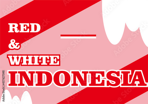Indonesian writing and also a red background as a characteristic of Indonesia itself.