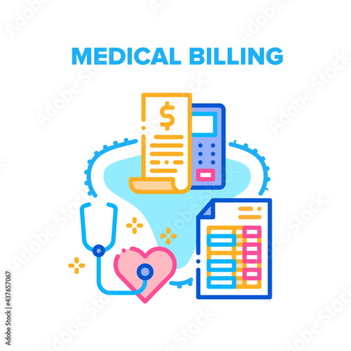 Medical Billing And Insurance Vector Icon Concept. Doctor Examination And Treatment Rate Calculating And Invoicing Medical Billing. Hospital Service Counting Sum And Payment Color Illustration