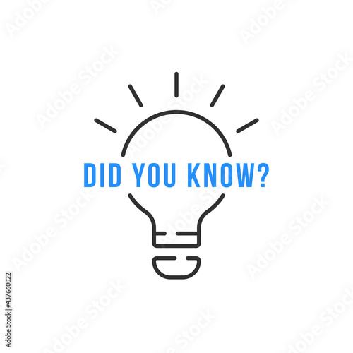 text of did you know on thin line lightbulb