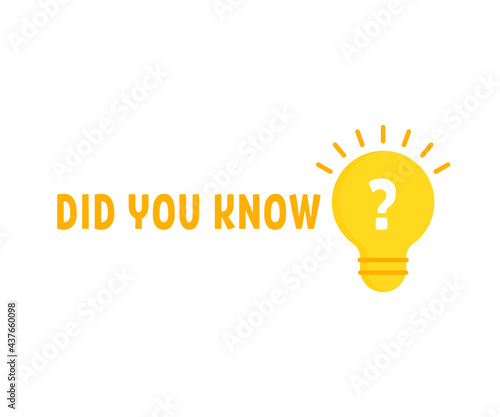did you know with yellow light bulb