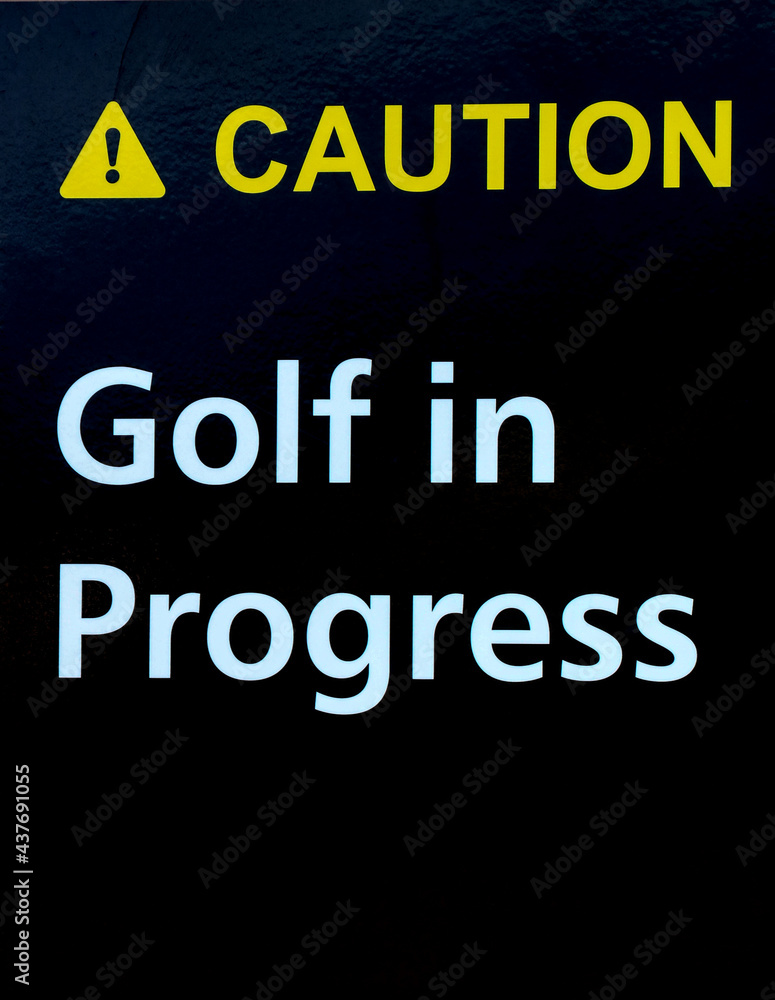 Safety Sign Board on Golf Course