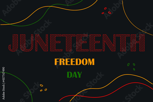 Juneteenth concept. Celebrated on June 19 annually in the USA. Freedom Day.