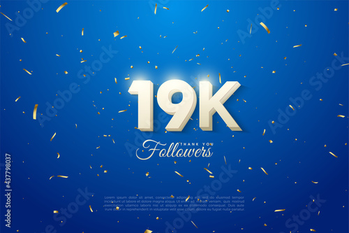 19000 follower background