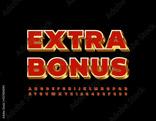 Vector promo poster Extra Bonus. Bright premium Font. Set of Luxury Alphabet Letters and Numbers set