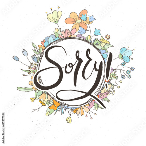 Hand lettering grunge card with flower background. Handcrafted doodle letters in retro style. Hand-drawn vintage typography