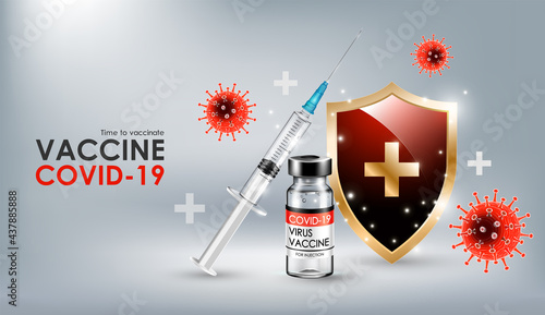 Vaccine for Coronavirus disease COVID-19 with Realistic Vaccine Bottle Syringe and shield. Time to Vaccinate concept, vector illustration