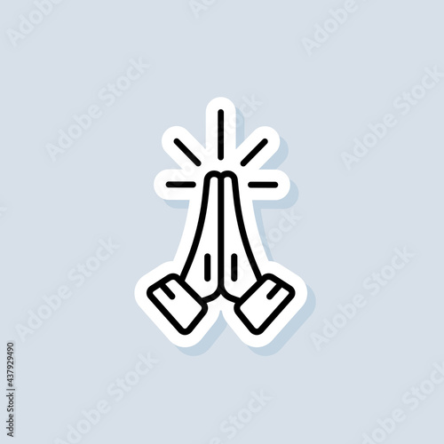 Pray sticker. Hands folded in prayer icon. Pray logo. Request, entreaty, please. Vector on isolated background. EPS 10