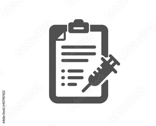 Vaccine report simple icon. Vaccination syringe sign. Injection schedule symbol. Classic flat style. Quality design element. Simple vaccine report icon. Vector