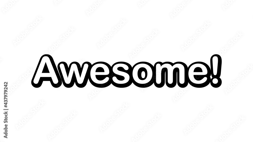 Awesome lettering awesome black and white typography Awesome lettering awesome black and white typography