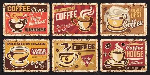 Coffee cup and bean vintage metal banners with vector mugs and saucers of fresh brewed coffee drinks. Cafe, shop or bar grunge tin signs with cups of espresso, cappuccino, latte, macchiato beverages