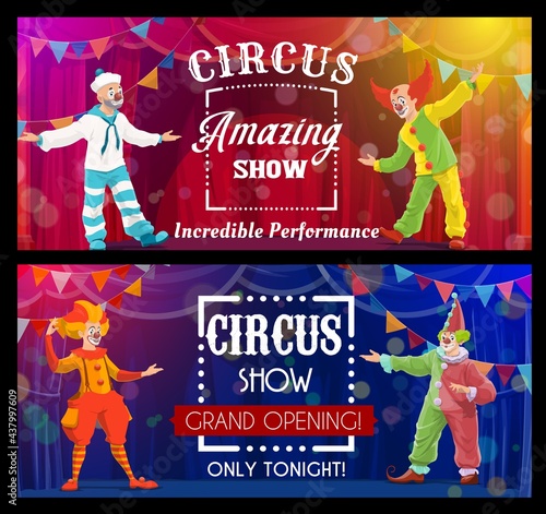 Shapito circus show, cartoon clowns, vector artists or performers on big top arena. Carnival show grand opening banners. Funsters in bright costumes perform on circus scene with backstage and garlands