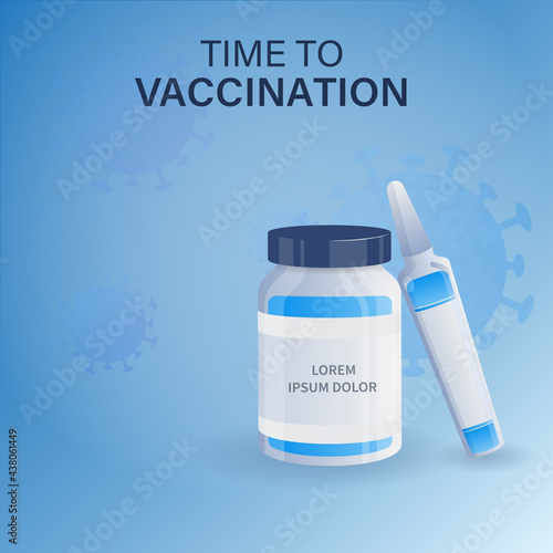 Time To Vaccination Poster Design With Vaccine Bottles On Blue Background.