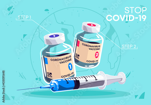 Vector illustration of two vials of coronavirus vaccine with a medical syringe, the first and second stages of vaccination against covid-19, stops the spread of the virus