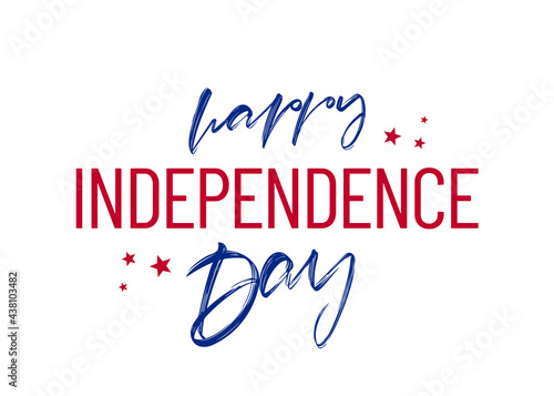 Typographic lettering composition of Happy Independence Day. 4th of July