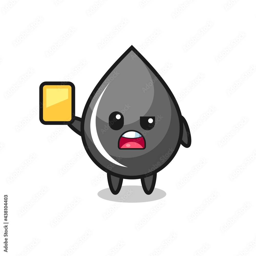 cartoon oil drop character as a football referee giving a yellow card cartoon oil drop character as a football referee giving a yellow card