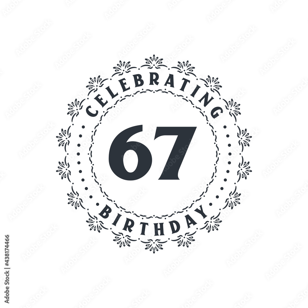 67 Birthday celebration, Greetings card for 67 years birthday 67 Birthday celebration, Greetings card for 67 years birthday