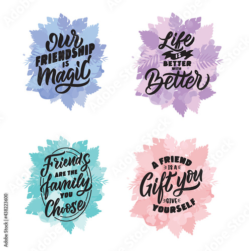 The set of lettering quotes about Best friends. The retro phrases and saying with leaves are good for family designs, cards, friendship days. The vector illustration